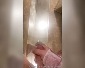 Daddy Kylex aka daddykylex - 04-05-2023 OnlyFans Video - Blowing a load out onto a mirror _ if yall ever want custom content, lmk