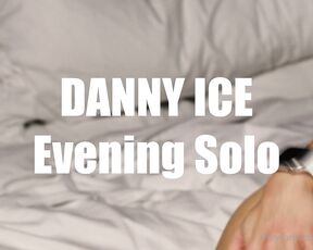 DANNY ICE aka thedannyice OnlyFans - SOLO  DANNY ICE