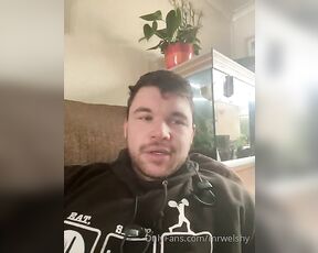 Welshy aka mrwelshy OnlyFans - Update on the whole situation