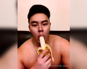 Sh_seoul aka sh_seoul OnlyFans - Just banana eating video I’m so hungry