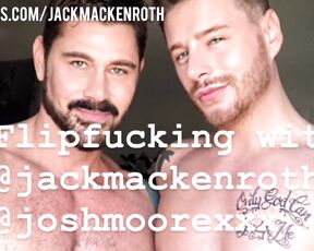 Jackmackenroth aka jackmackenroth OnlyFans Video - NEW 25 minute video Had the BEST raw flipfuck fest with mega hung stud joshmoorexxx