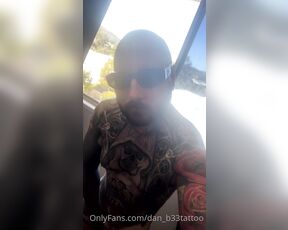 Dan_b33tattoo aka dan_b33tattoo OnlyFans Video - 08-04-2021 - Sunny day Better wear your shades