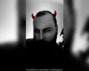 Dan_b33tattoo aka dan_b33tattoo OnlyFans Video - 05-30-2020 - Better the devil you know