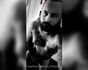 Dan_b33tattoo aka dan_b33tattoo OnlyFans Video - 05-30-2020 - Better the devil you know