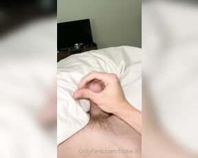 Blake Dyson aka blake.99 OnlyFans Video - 04-22-2021 - My morning load  who wants to swallow the next one