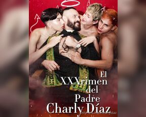 Charly Diaz aka charlydiaz - 09-07-2024 OnlyFans Video - Este domingo disfruta la primer escena del Cr1men del Padre Charly Díaz con tres deliciosos diablitos