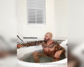 Ryan Steel aka ryansteel - 10-19-2020 OnlyFans Video - Who wants to join me for a Hot bath    Also, Subscribe to my