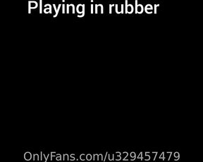 Abfabspandex Rubberleatherside aka u329457479 - 05-27-2023 OnlyFans Video - Playing in rubber