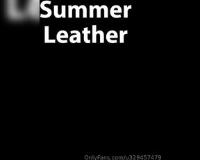 Abfabspandex Rubberleatherside aka u329457479 - 05-15-2024 OnlyFans Video - Summer Leather  time to fuck with jock and harness