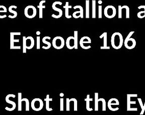 Stallion and Bunny aka stallion_bunny - 10-13-2020 OnlyFans Video - EPISODE 106  SHOT IN THE EYE4102