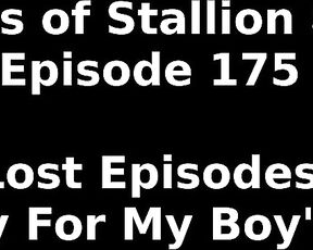 Stallion and Bunny aka stallion_bunny - 07-24-2022 OnlyFans Video - EPISODE 175  LOST EPISODES HUNGRY FOR MY BOYS CUM7272