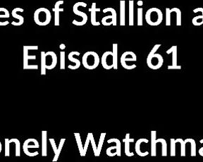 Stallion and Bunny aka stallion_bunny - 04-26-2020 OnlyFans Video - EPISODE 61 _ LONELY WATCHMAN6082