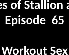 Stallion and Bunny aka stallion_bunny - 05-07-2020 OnlyFans Video - EPISODE 65 _ WORKOUT SEX5412