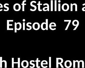 Stallion and Bunny aka stallion_bunny - 06-29-2020 OnlyFans Video - EPISODE 79  YOUTH HOSTEL ROMANCE19012