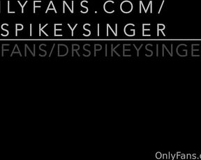 DrSpikeySinger aka drspikeysinger - 11-17-2022 OnlyFans Video - This natural light is pretty great