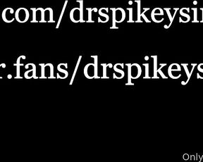 DrSpikeySinger aka drspikeysinger - 11-13-2022 OnlyFans Video - New fuck machine vid