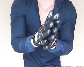 Muscle Leather aka muscleleather - 01-08-2021 OnlyFans Video - I cant tell you how good these leather gloves feel