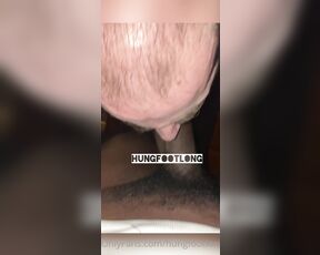 HungFootLong aka hungfootlong - 05-21-2021 OnlyFans Video - Need A Real Deep Throat  Who Can Do A Better Job