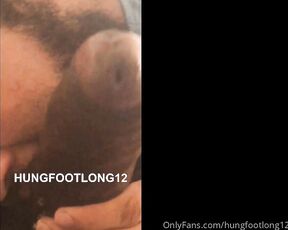 HungFootLong aka hungfootlong - 06-19-2020 OnlyFans Video - Love Sloppy Head